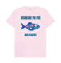 Pink Oceans are for Fish! Men's T-shirt