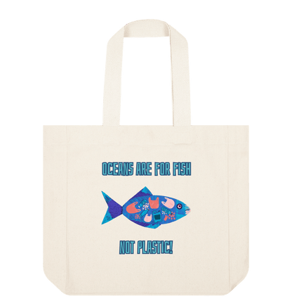 Natural Oceans are for Fish! Tote Bag