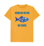 Mustard Oceans are for Fish! Men's T-shirt